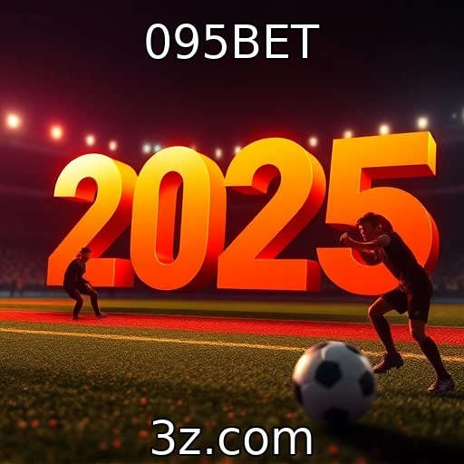 095BET O Futuro das Apostas Esportivas no Brasil em 2025