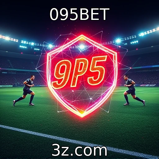 095BET Apostas esportivas: dominando a análise de partidas para ganhar mais